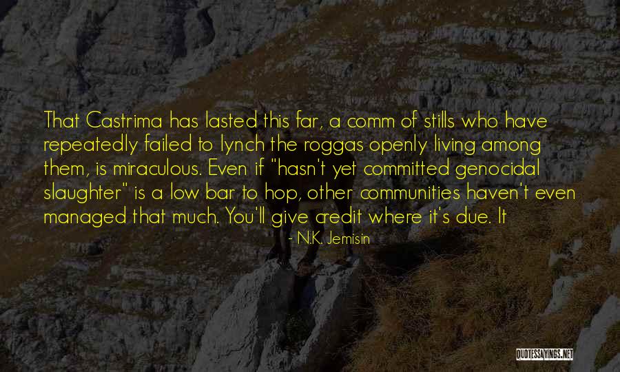 Sharmindagi Quotes By N.K. Jemisin Sharmindagi Quotes By N.K. Jemisin