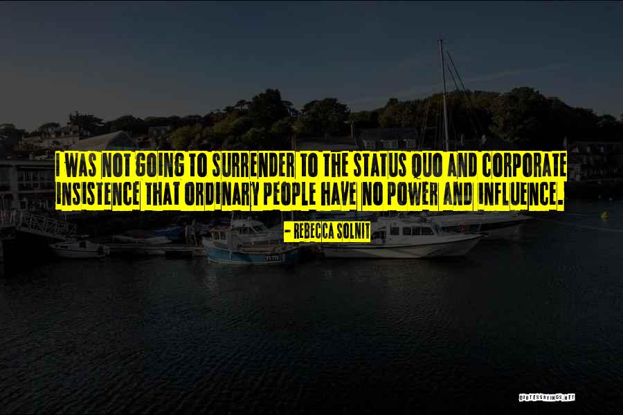 Sharmindagi Quotes By Rebecca Solnit Sharmindagi Quotes By Rebecca Solnit