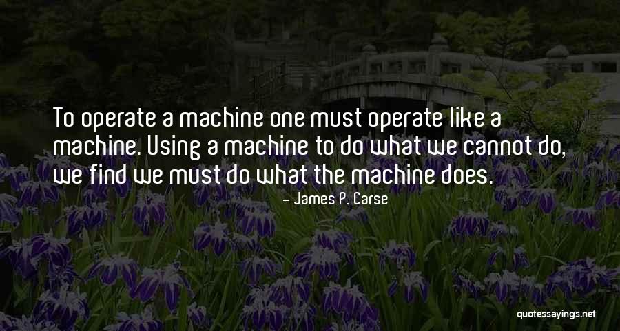 Sharmine Lynch Quotes By James P. Carse Sharmine Lynch Quotes By James P. Carse