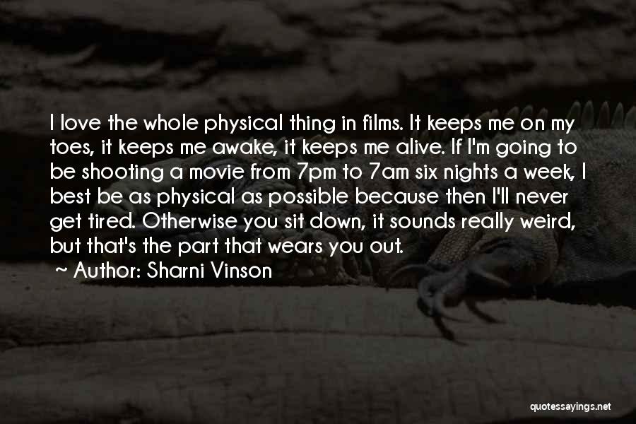 Sharni Vinson Quotes 290681