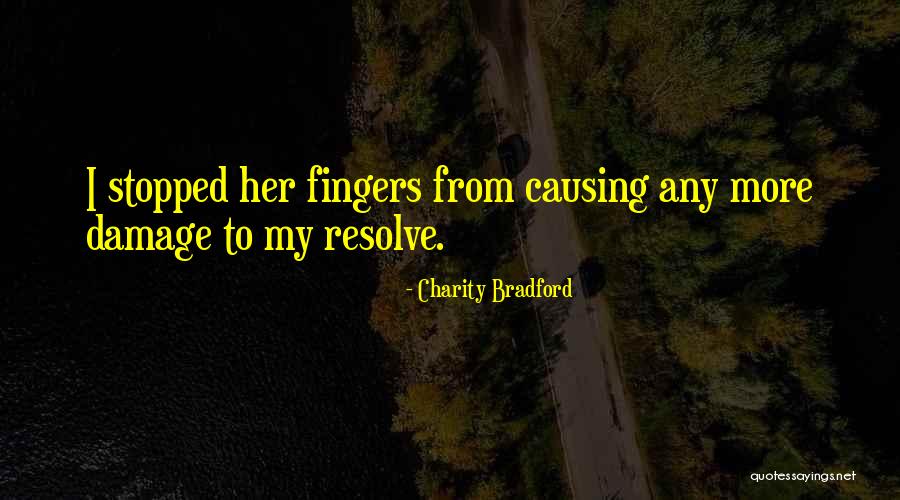 Sharokina Awanes Quotes By Charity Bradford Sharokina Awanes Quotes By Charity Bradford