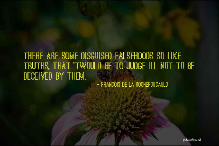 Sharolyn Rosier Quotes By Francois De La Rochefoucauld Sharolyn Rosier Quotes By Francois De La Rochefoucauld