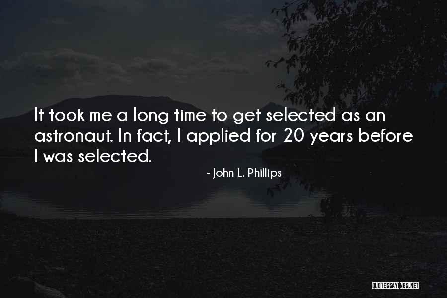 Sharolyn Rosier Quotes By John L. Phillips Sharolyn Rosier Quotes By John L. Phillips