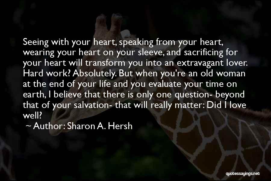 Sharon A. Hersh Quotes 1727510