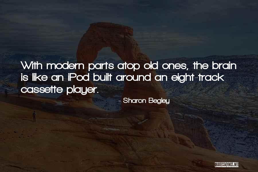 Sharon Begley Quotes 2038826