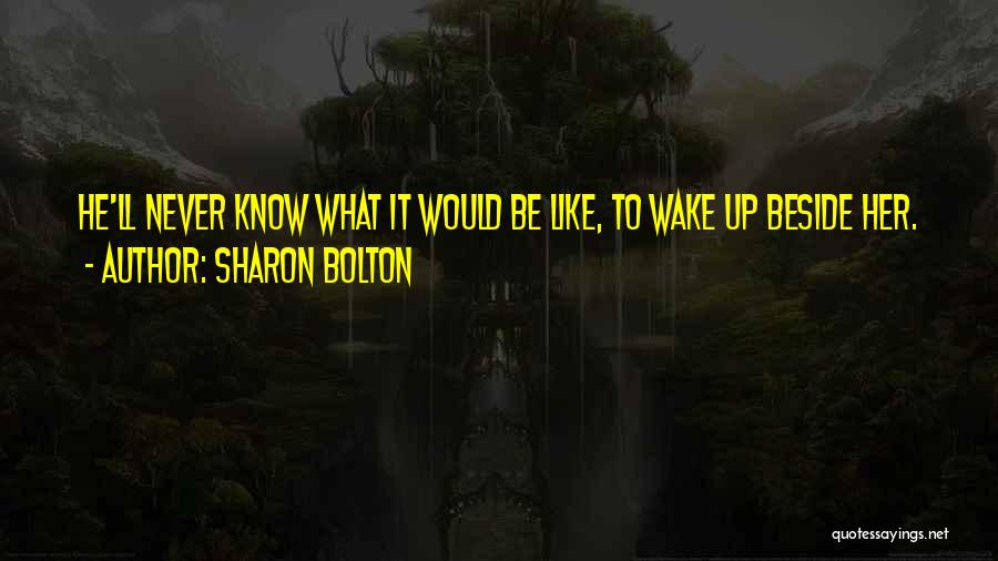 Sharon Bolton Quotes 1929162