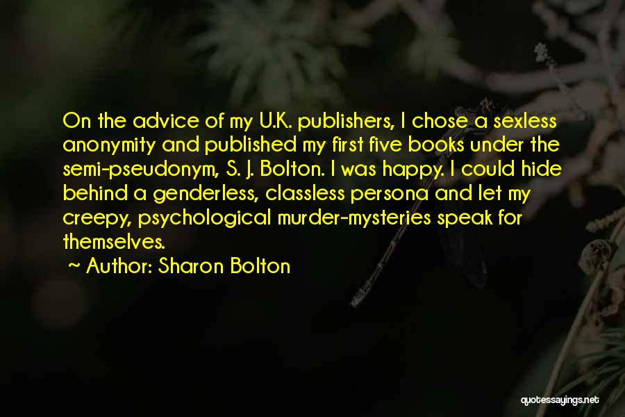 Sharon Bolton Quotes 2036160