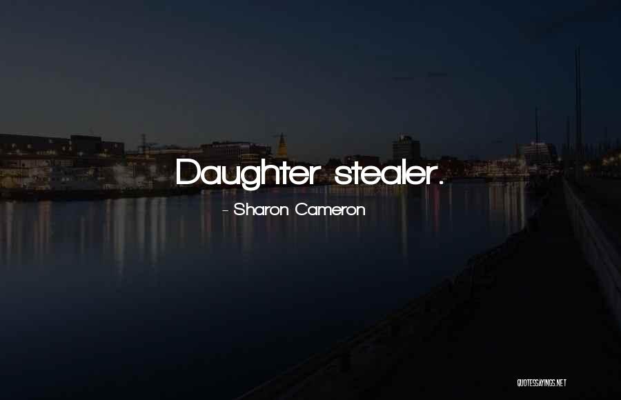 Sharon Cameron Quotes 1620214 Sharon Cameron Quotes 1620214