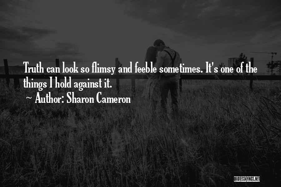 Sharon Cameron Quotes 201254