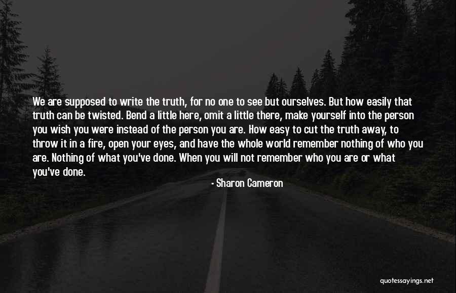 Sharon Cameron Quotes 294166