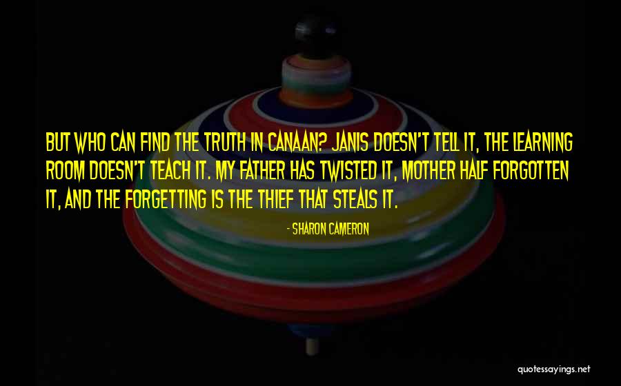 Sharon Cameron Quotes 405869