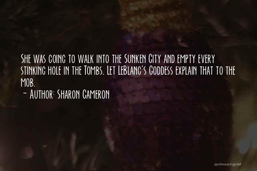 Sharon Cameron Quotes 893148