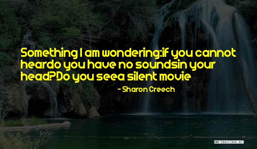 Sharon Creech Quotes 1156309