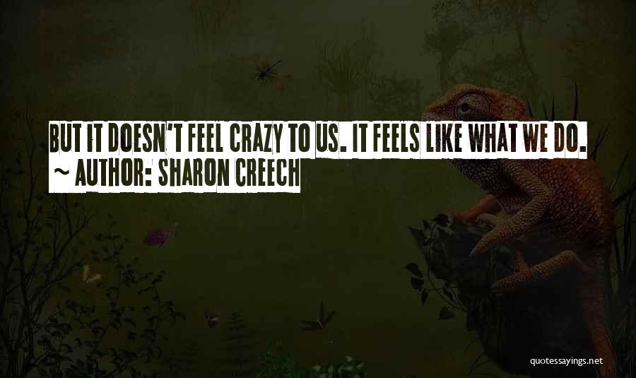 Sharon Creech Quotes 1253064