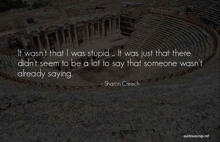 Sharon Creech Quotes 2161142 Sharon Creech Quotes 2161142