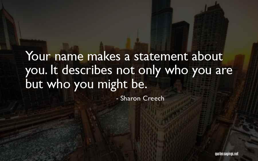 Sharon Creech Quotes 509514