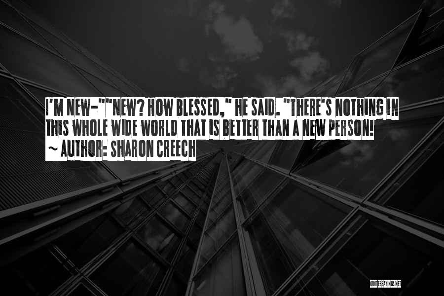 Sharon Creech Quotes 921622