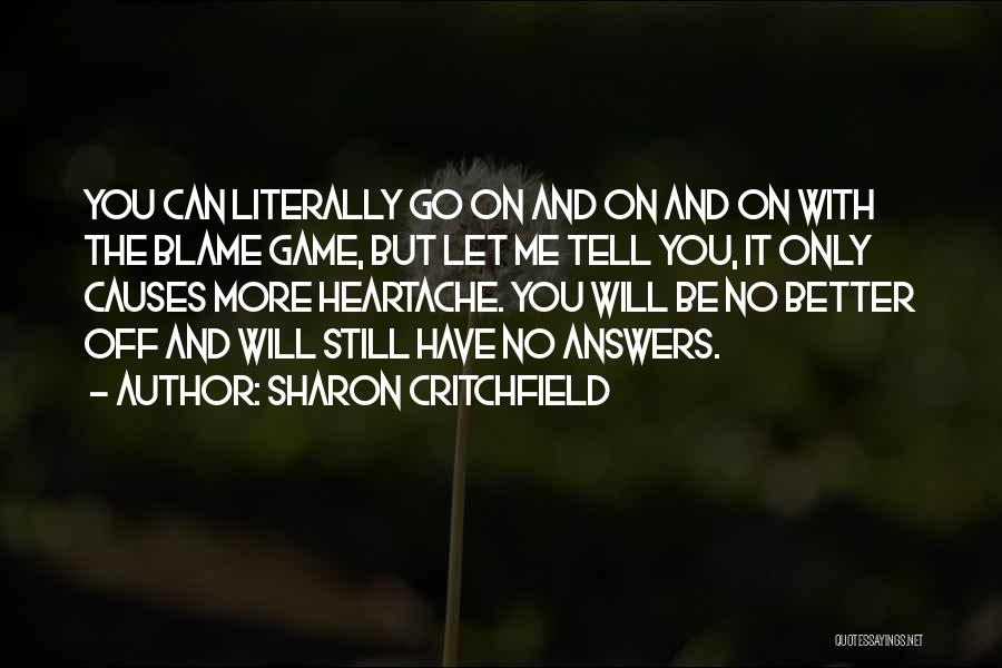 Sharon Critchfield Quotes 361413