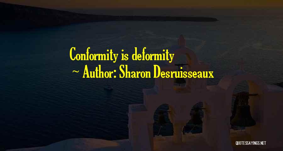 Sharon Desruisseaux Quotes 1273290