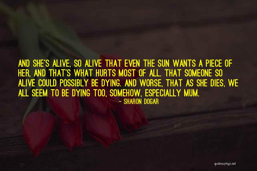 Sharon Dogar Quotes 388492