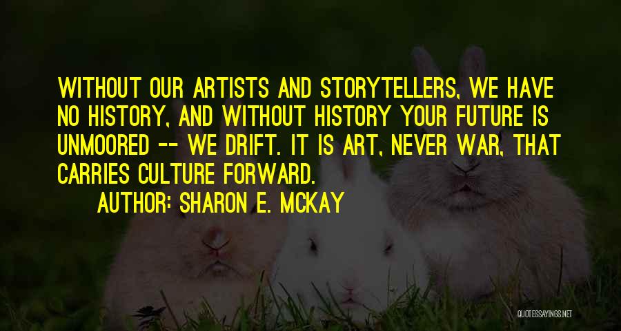 Sharon E. McKay Quotes 1139202