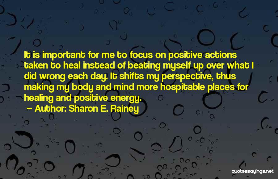 Sharon E. Rainey Quotes 1546049