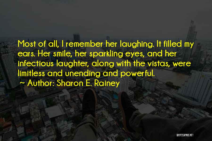 Sharon E. Rainey Quotes 1672467
