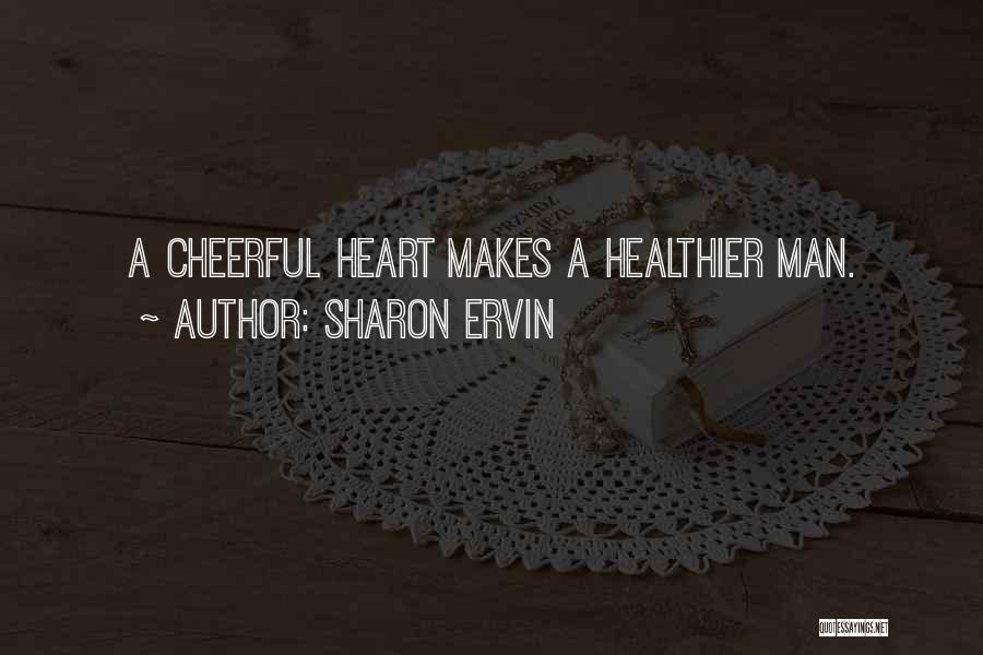 Sharon Ervin Quotes 836943