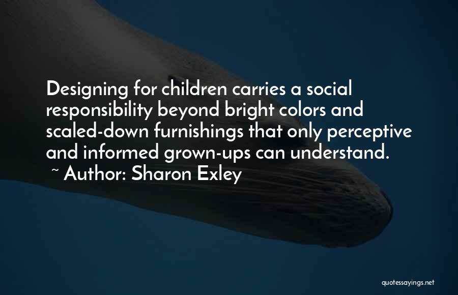Sharon Exley Quotes 2113398