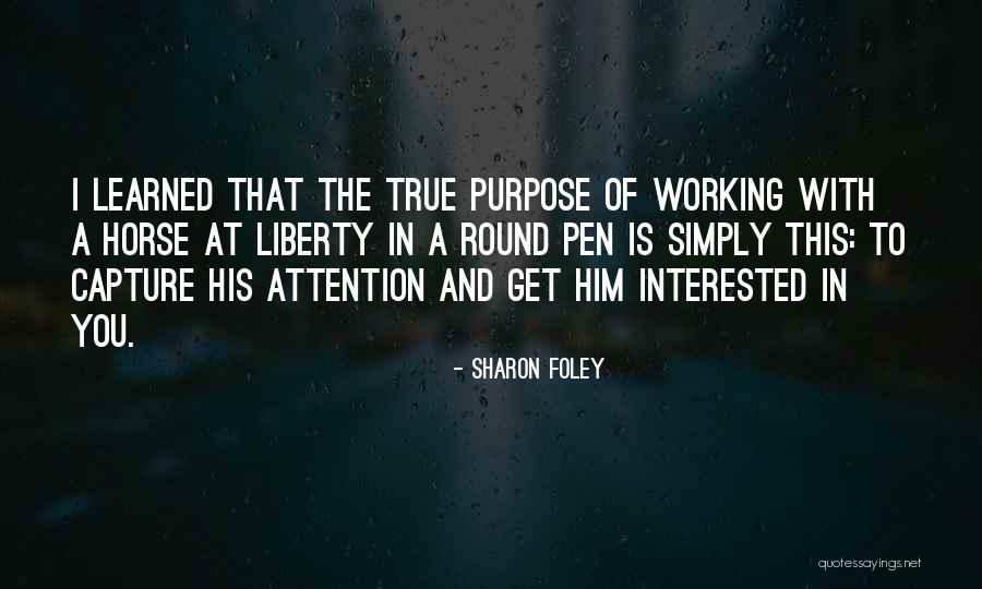 Sharon Foley Quotes 778466