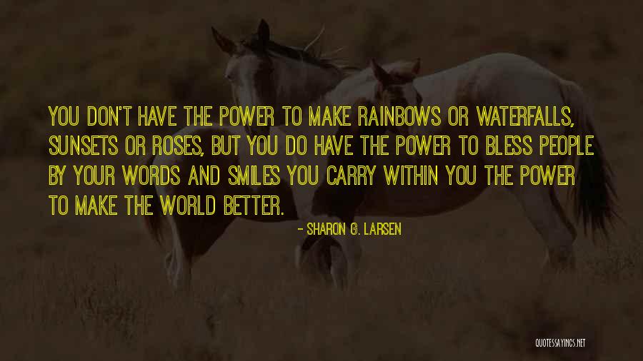 Sharon G. Larsen Quotes 1292723 Sharon G. Larsen Quotes 1292723