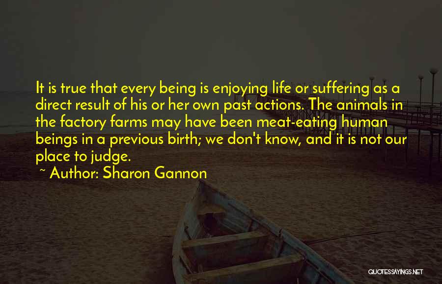 Sharon Gannon Quotes 1523883