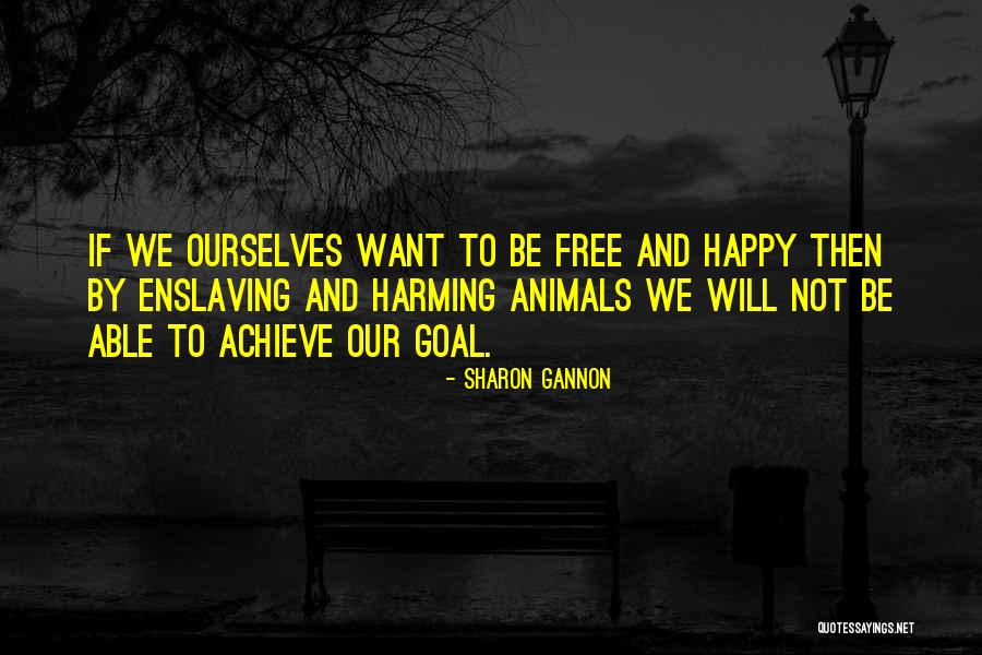 Sharon Gannon Quotes 1582965