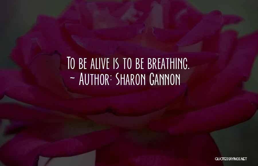 Sharon Gannon Quotes 1934272