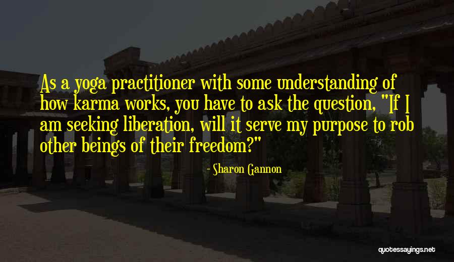 Sharon Gannon Quotes 2144905 Sharon Gannon Quotes 2144905
