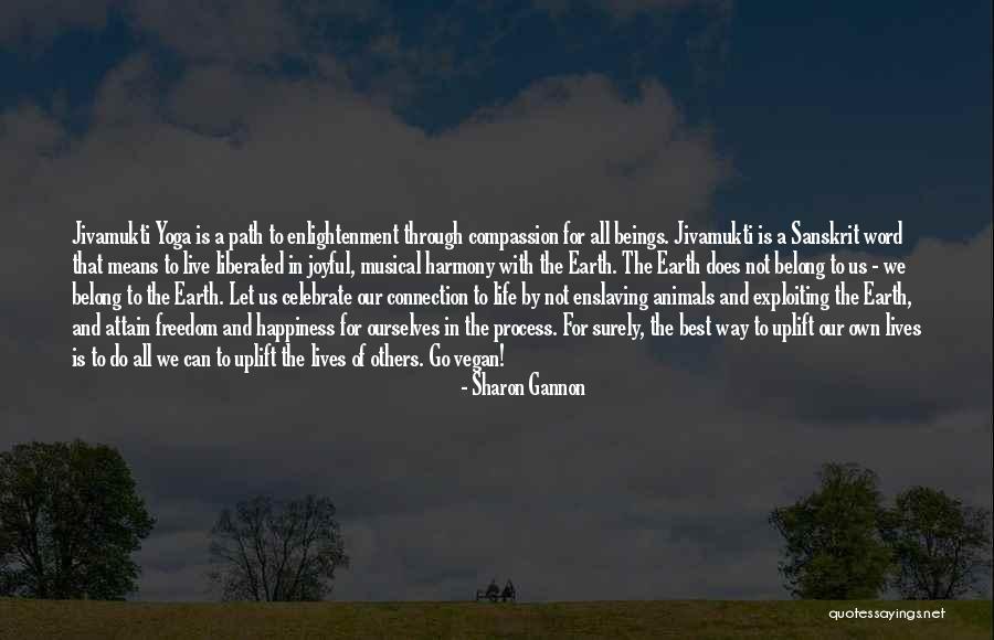 Sharon Gannon Quotes 225898 Sharon Gannon Quotes 225898