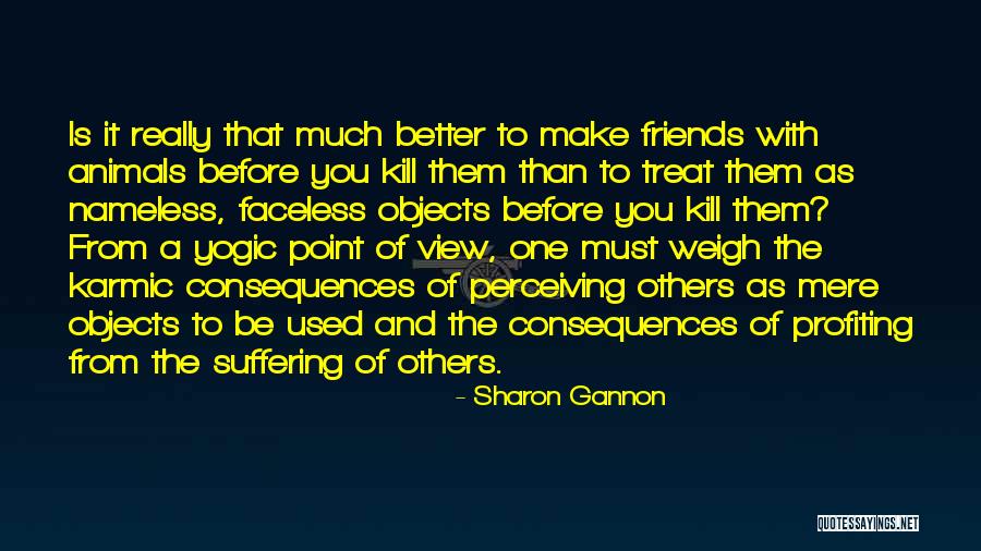 Sharon Gannon Quotes 378127