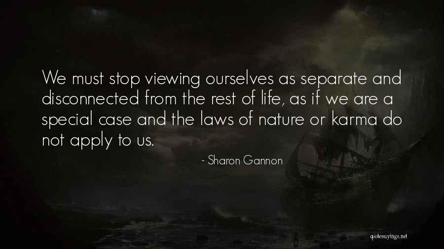 Sharon Gannon Quotes 648322