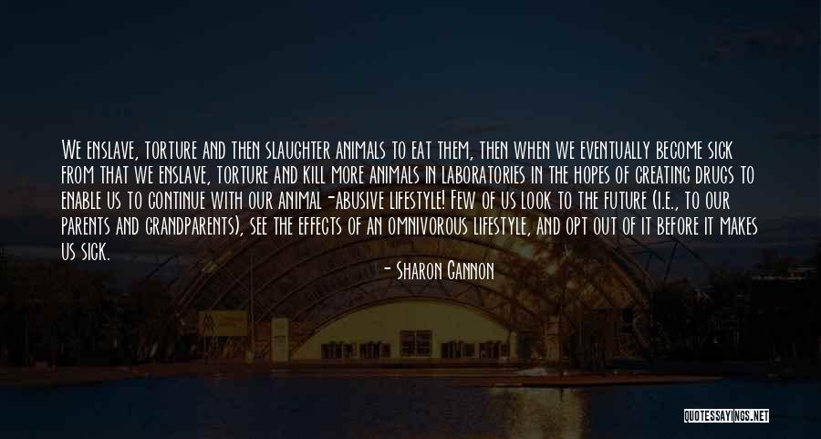 Sharon Gannon Quotes 669482 Sharon Gannon Quotes 669482