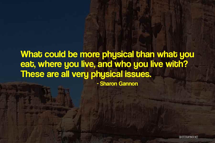 Sharon Gannon Quotes 814481