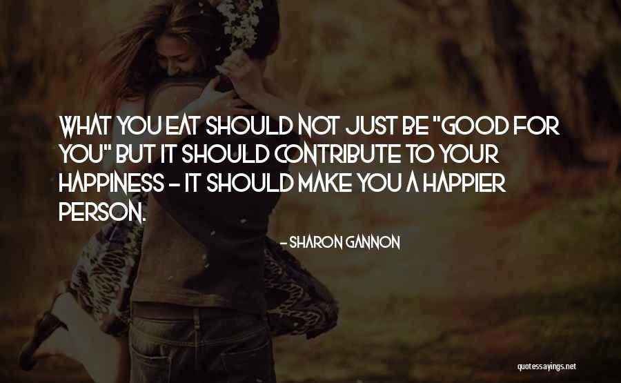 Sharon Gannon Quotes 867854