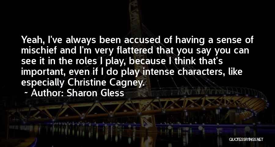 Sharon Gless Quotes 1144172