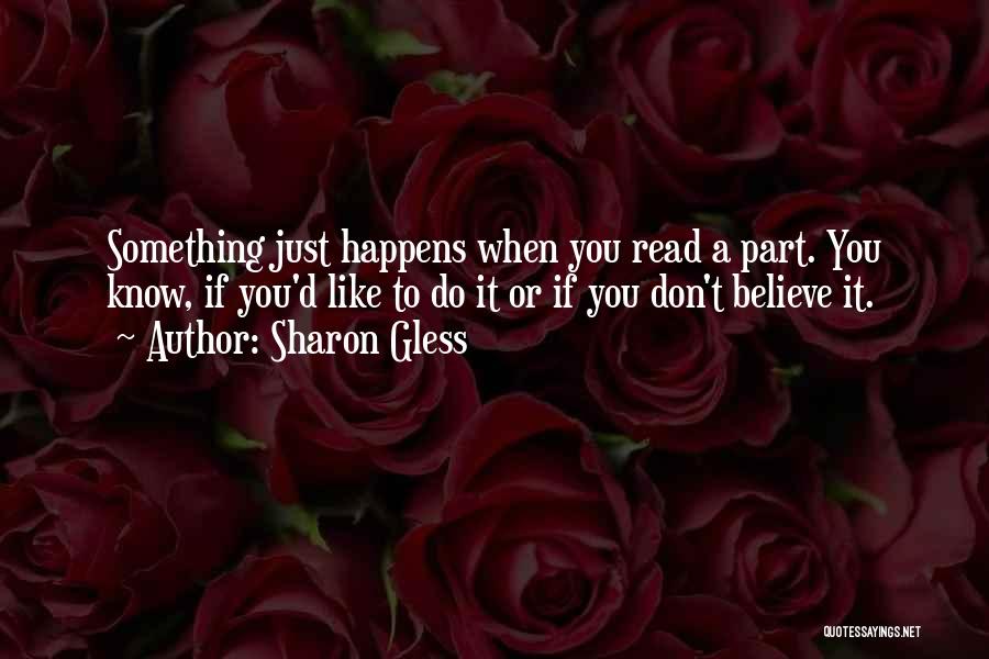 Sharon Gless Quotes 2120510