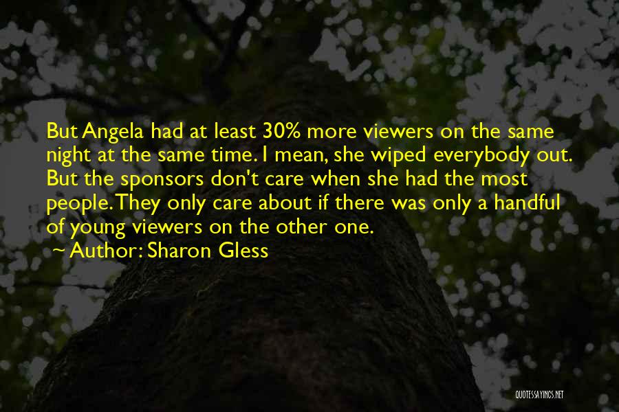 Sharon Gless Quotes 446329