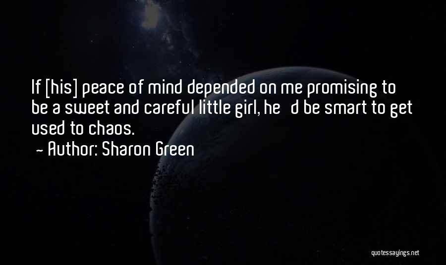 Sharon Green Quotes 1364733