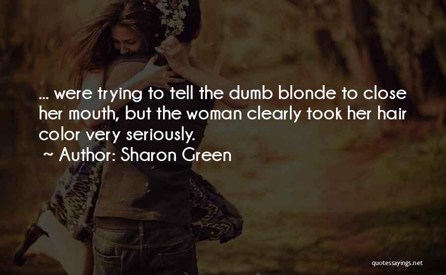 Sharon Green Quotes 235455