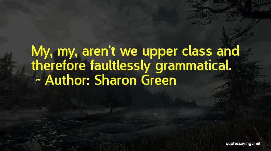 Sharon Green Quotes 630664