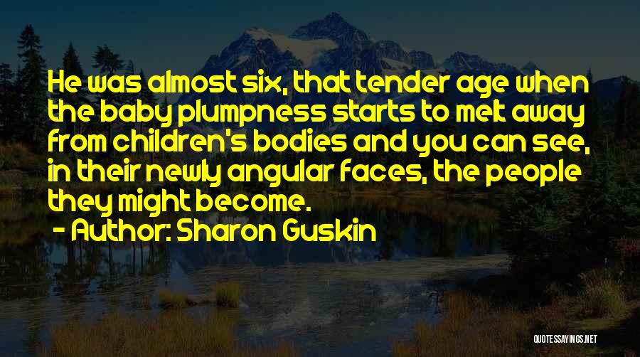 Sharon Guskin Quotes 1204915