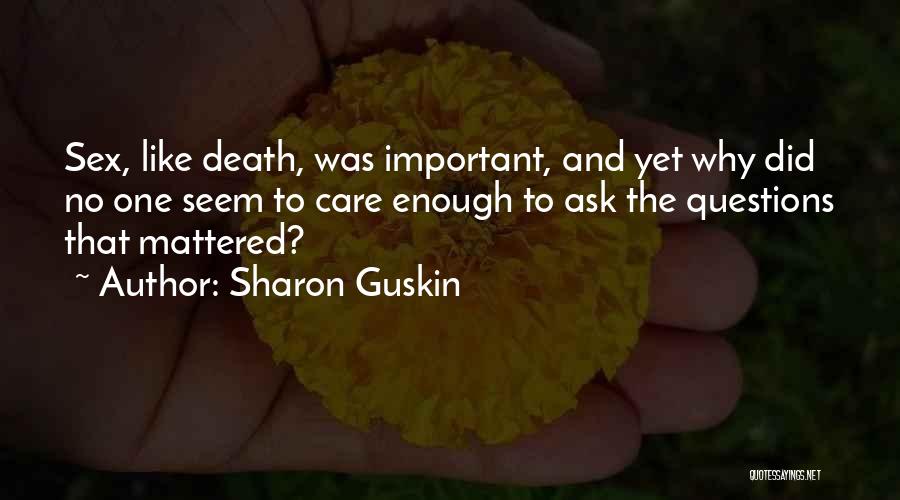 Sharon Guskin Quotes 1694998