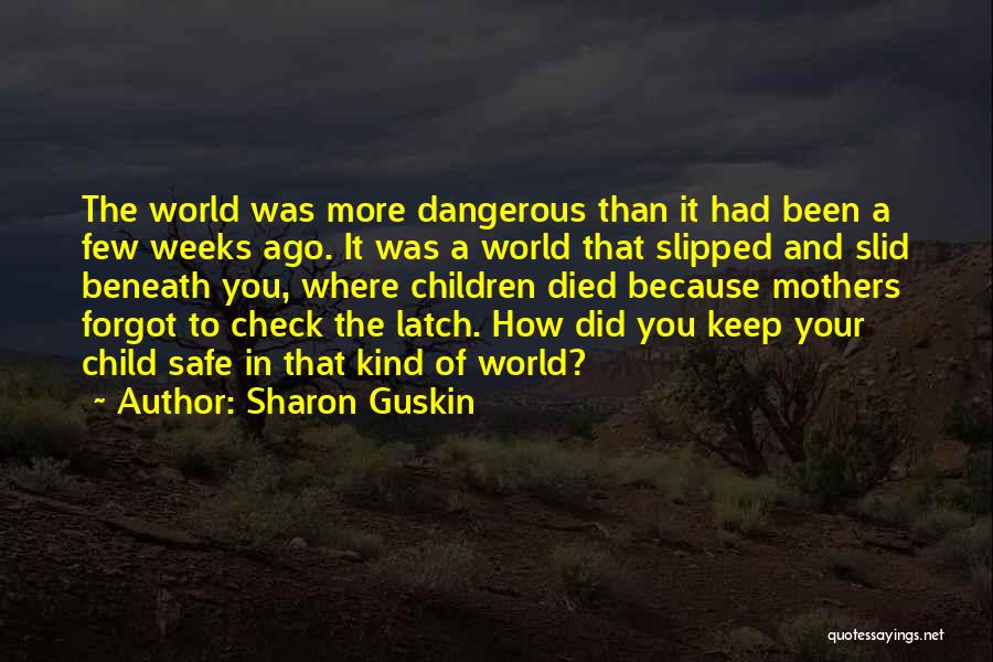 Sharon Guskin Quotes 500623